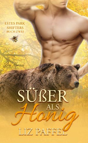 [Estes Park Shifters 02] • Süßer als Honig